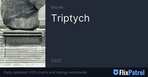 flixtor triptych|Triptych • FlixPatrol.